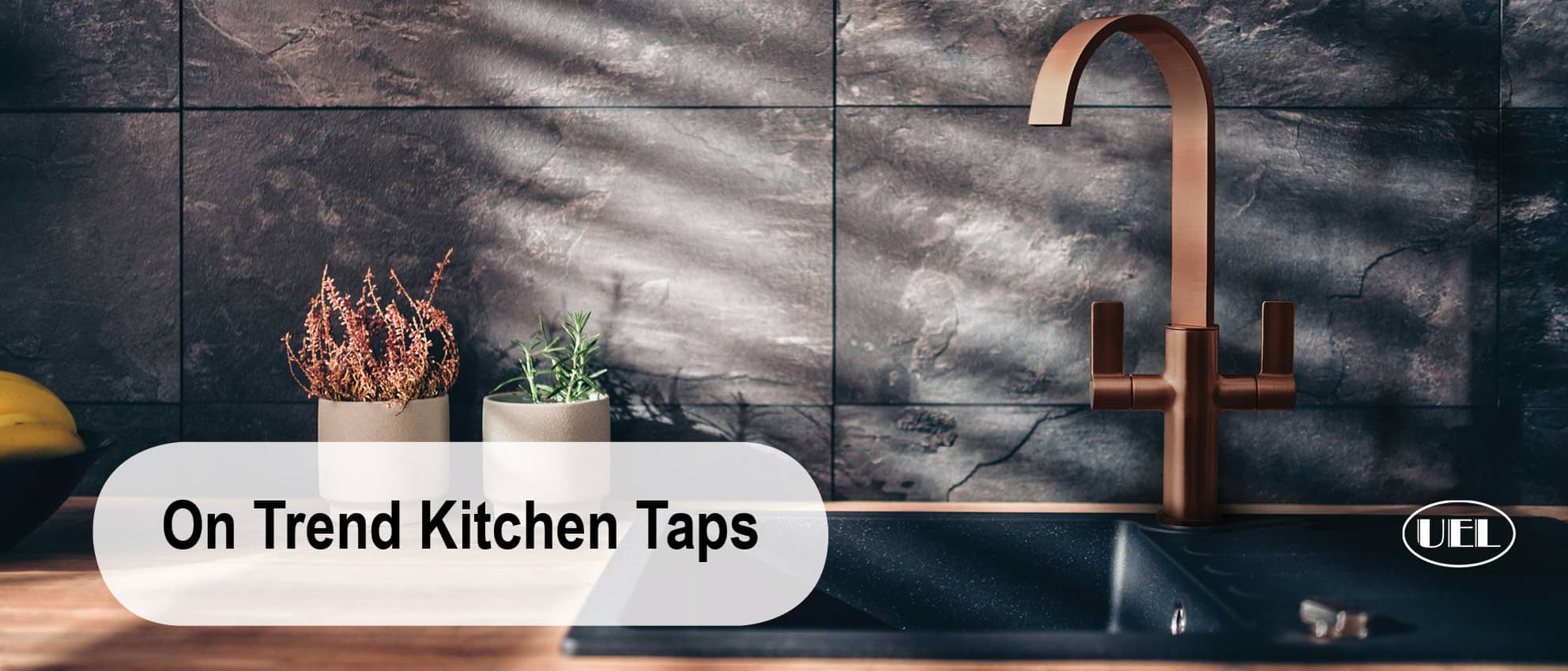 On trend kitchen taps